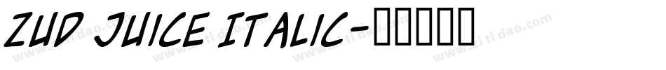 Zud Juice Italic字体转换